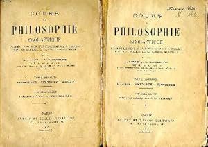 Seller image for Cours de philosophie scolastique d'aprs la pense d'Aristote et de S. Thomas mise au courant de la science moderne Tomes premier et second Logique - Ontologie - Cosmologie; Psychologie - Thodice - Morale Nouvelle dition for sale by Le-Livre