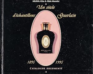 Seller image for Un sicle d'chantillons Guerlain, 1895-1995: Catalogue argument for sale by Eratoclio