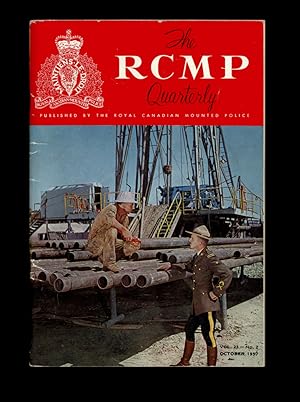 The Royal Canadian Mounted Police Quarterly : Vol. 23 - No. 2 Oct. 1957