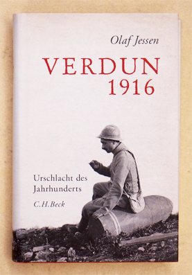 Bild des Verkufers fr Verdun 1916 : Urschlacht des Jahrhunderts. zum Verkauf von antiquariat peter petrej - Bibliopolium AG