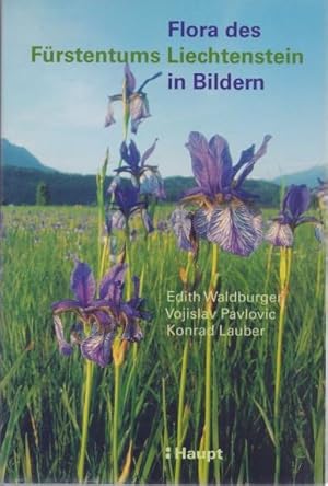 Seller image for Flora des Frstentums Liechtenstein. for sale by Homburger & Hepp
