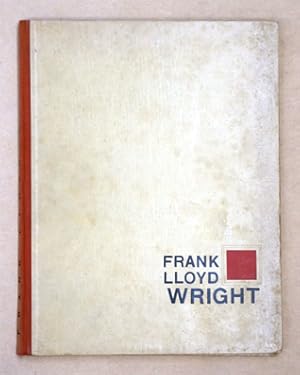 Bild des Verkufers fr Frank Lloyd Wright. Aus dem Lebenswerke eines Architekten. zum Verkauf von antiquariat peter petrej - Bibliopolium AG