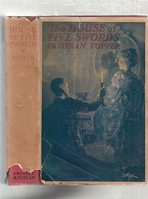 Imagen del vendedor de The Hiuse Of Five Swords: A Romance (in original dust jacket) a la venta por Old Book Shop of Bordentown (ABAA, ILAB)