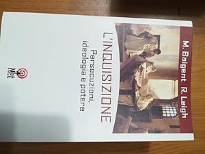 L'inquisizione. Persecuzioni, ideologia e potere