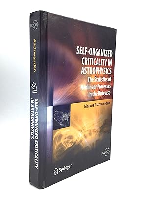 SELF-ORGANIZED CRITICALITY IN ASTROPHYSICS: The Statistics of Nonlinear Processes in the Universe