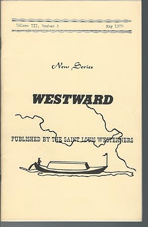 Imagen del vendedor de Westward, New Series (May 1974, Vol. III No.2) a la venta por MyLibraryMarket