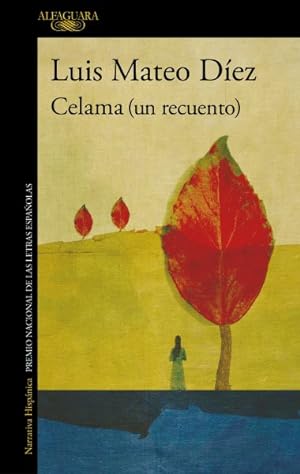 Seller image for Celama Un recuento/ Celama Revisited -Language: spanish for sale by GreatBookPrices