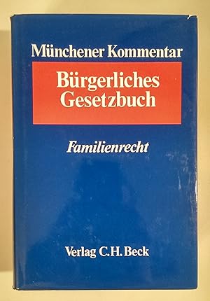 Bild des Verkufers fr Mnchener Kommentar zum Brgerlichen Gesetzbuch. Band 5: Familienrecht ( 1297 - 1921), Ehegesetz. zum Verkauf von Antiquariat Buecher-Boerse.com - Ulrich Maier