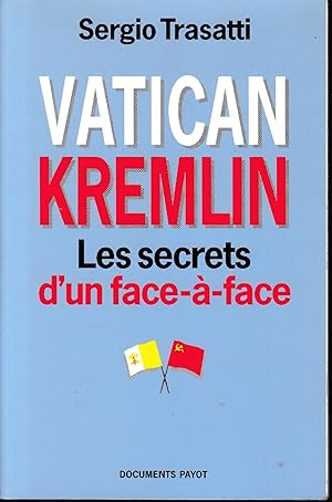 Vatican-Kremlin : Les secrets d'un face-à-face