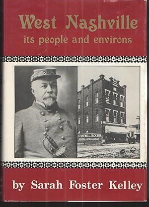 Seller image for West Nashville, its People and Environs for sale by Elder's Bookstore