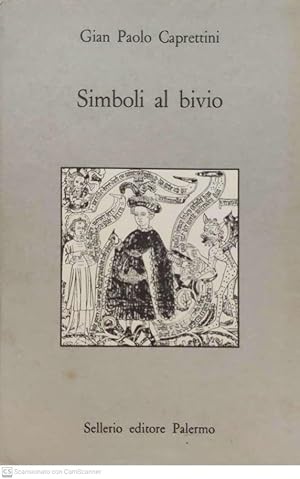 Bild des Verkufers fr Simboli al bivio zum Verkauf von librisaggi