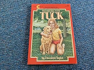 Seller image for The Trouble with Tuck for sale by Betty Mittendorf /Tiffany Power BKSLINEN