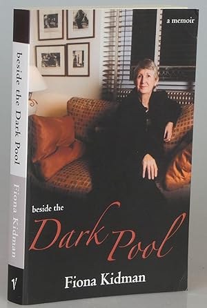 Beside the Dark Pool: A Memoir