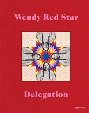 Seller image for Wendy Red Star: Delegation for sale by AHA-BUCH GmbH