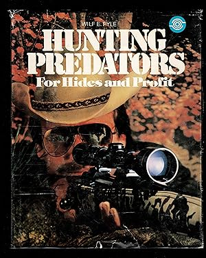 Imagen del vendedor de Hunting Predators for Hides and Profit a la venta por Granada Bookstore,            IOBA