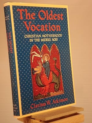 Seller image for The Oldest Vocation: Christian Motherhood in the Middle Ages for sale by Henniker Book Farm and Gifts