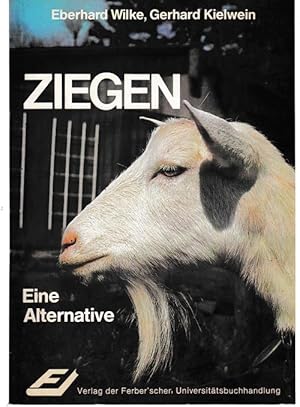 Ziegen. Eine Alternative.