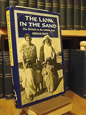 Bild des Verkufers fr Lion in the Sand: The British in the Middle East zum Verkauf von Henniker Book Farm and Gifts