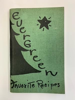 Evergreen Favorite Recipes: Chapter No. 261 Order of the Eastern Star, Springfield Center, New York