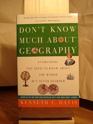 Image du vendeur pour Don't Know Much about Geography : Everything You Need to Know about the World but Never Learned mis en vente par Henniker Book Farm and Gifts