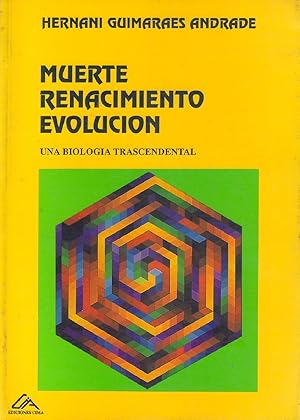 Seller image for Muerte, Renacimiento, Evolucin. Una Biologa Trascendental (Spanish Edition) for sale by Von Kickblanc