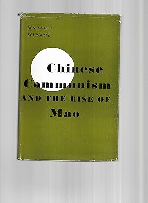 Bild des Verkufers fr CHINESE COMMUNISM AND THE RISE OF MAO zum Verkauf von Chris Fessler, Bookseller