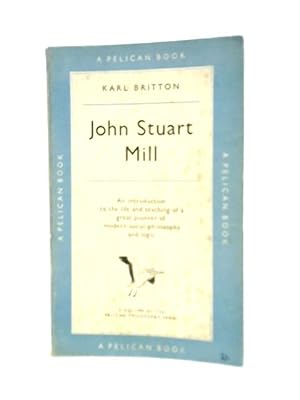 Bild des Verkufers fr John Stuart Mill zum Verkauf von World of Rare Books