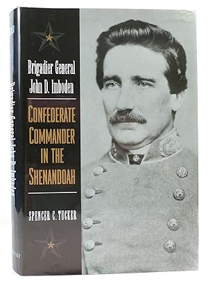 Seller image for BRIGADIER GENERAL JOHN D. IMBODEN Confederate Commander in the Shenandoah for sale by Rare Book Cellar