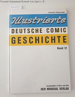 Bild des Verkufers fr Illustrierte deutsche Comic-Geschichte; Teil: Bd. 12: zum Verkauf von Versand-Antiquariat Konrad von Agris e.K.