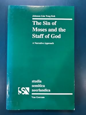 Image du vendeur pour The Sin of Moses and the Staff of God (Studia Semitica Neerlandica) mis en vente par Regent College Bookstore