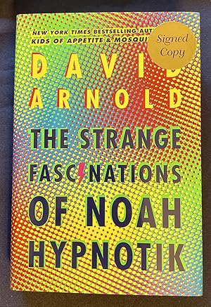 THE STRANGE FASCINATIONS OF NOAH HYPNOTIK