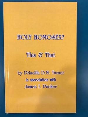 Imagen del vendedor de Holy Homosex?: This & That a la venta por Regent College Bookstore