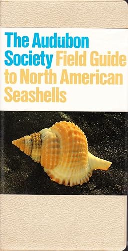 The Audubon Society Field Guide to North American Seashells