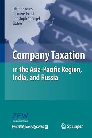 Immagine del venditore per Company Taxation in the Asia-Pacific Region, India, and Russia venduto da Gerald Wollermann