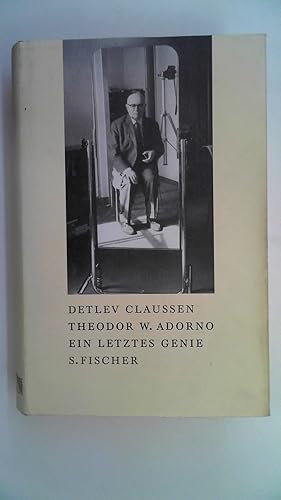 Bild des Verkufers fr Theodor W. Adorno. Ein letztes Genie. zum Verkauf von Antiquariat Maiwald