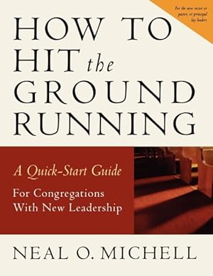 Seller image for How to Hit the Ground Running for sale by GreatBookPrices