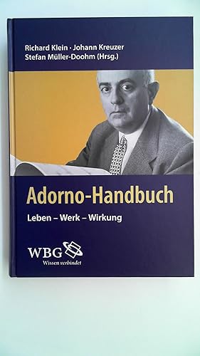 Image du vendeur pour Adorno-Handbuch: Leben - Werk - Wirkung. mis en vente par Antiquariat Maiwald