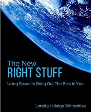 Image du vendeur pour The New Right Stuff: Using Space to Bring Out the Best in You mis en vente par WeBuyBooks