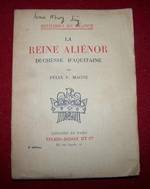 Seller image for La Reine Alienor Duchesse D'Aquitaine for sale by Antiquarian Bookshop
