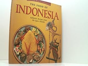 Seller image for The Food of Indonesia: Authentic Recipes from the Spice Islands (Food of Series) for sale by Book Broker