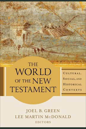 Image du vendeur pour The World of the New Testament: Cultural, Social, and Historical Contexts mis en vente par ChristianBookbag / Beans Books, Inc.