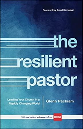 Seller image for The Resilient Pastor: Leading Your Church in a Rapidly Changing World for sale by ChristianBookbag / Beans Books, Inc.