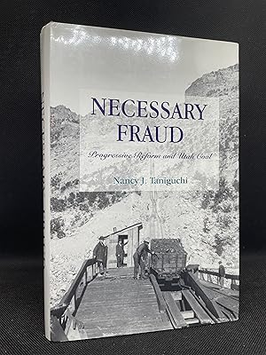 Seller image for Necessary Fraud: Progressive Reform and Utah Coal (LEGAL HISTORY OF NORTH AMERICA) (Inscribed First Edition) for sale by Dan Pope Books