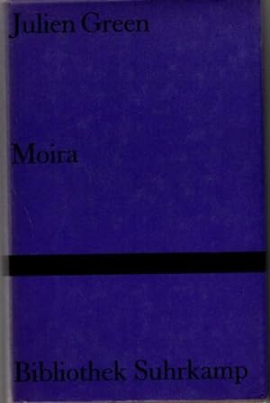 Bild des Verkufers fr Moira : Roman. Aus d. Franz. bertr. von Georg Goyert / Bibliothek Suhrkamp ; Bd. 678, zum Verkauf von nika-books, art & crafts GbR