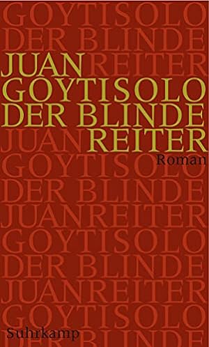 Immagine del venditore per Der blinde Reiter : Roman. Aus dem Span. von Thomas Brovot, venduto da nika-books, art & crafts GbR