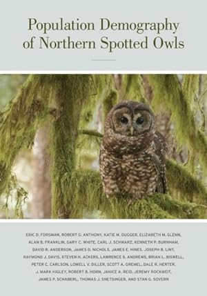 Immagine del venditore per Population Demography of Northern Spotted Owls venduto da GreatBookPricesUK