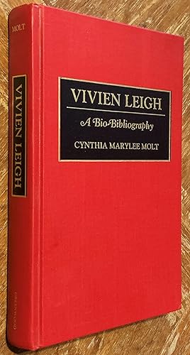 Vivien Leigh; A Bio-Bibliography