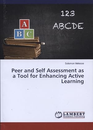 Bild des Verkufers fr Peer and Self Assessment as a Tool for Enhancing Active Learning zum Verkauf von Versandantiquariat Ottomar Khler