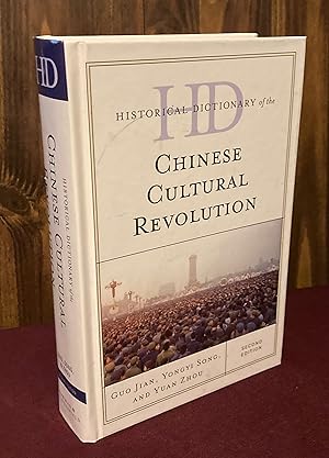 Image du vendeur pour Historical Dictionary of the Chinese Cultural Revolution (Historical Dictionaries of War, Revolution, and Civil Unrest) mis en vente par Palimpsest Scholarly Books & Services