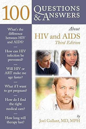 Bild des Verkufers fr 100 Questions & Answers About HIV And AIDS zum Verkauf von WeBuyBooks